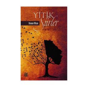 Yitik Şiirler - Osman Utkan