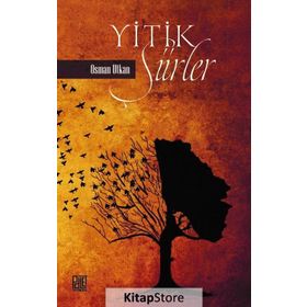 Yitik Şiirler - Osman Utkan