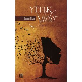 Yitik Şiirler - Osman Utkan