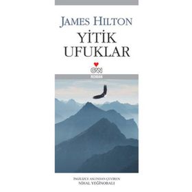 YITIK UFUKLAR - JAMES HILTON
