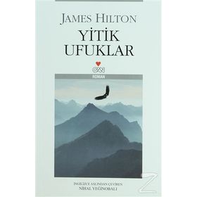YITIK UFUKLAR - JAMES HILTON