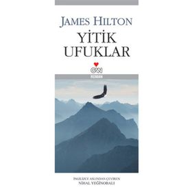 YITIK UFUKLAR - JAMES HILTON