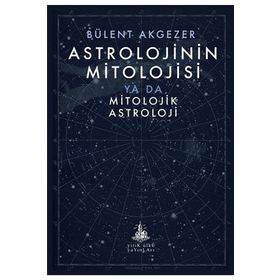 Yitik Ülke Yayınları Astrolojinin Mitolojisi