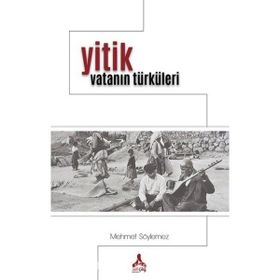 Yitik Vatanın Türküleri - Mehmet Söylemez