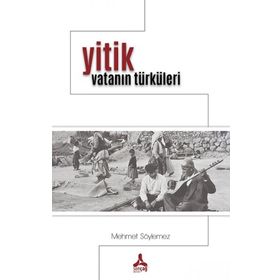 Yitik Vatanın Türküleri - Mehmet Söylemez