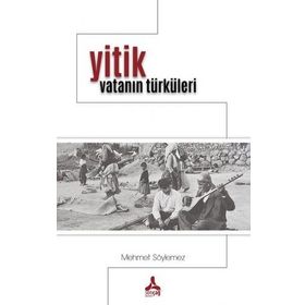 Yitik Vatanın Türküleri - Mehmet Söylemez