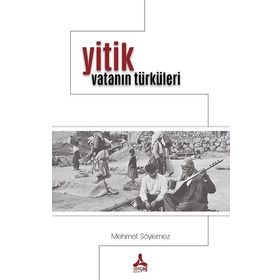 Yitik Vatanın Türküleri - Mehmet Söylemez