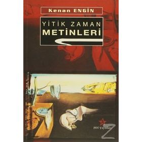 Yitik Zaman Metinleri - Kenan Engin