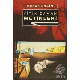 Yitik Zaman Metinleri - Kenan Engin