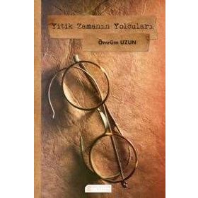 Yitik Zamanın Yolcuları - Ömrüm Uzun