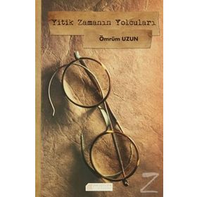 Yitik Zamanın Yolcuları - Ömrüm Uzun