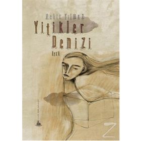 Yitikler Denizi - Nehir Yilmaz