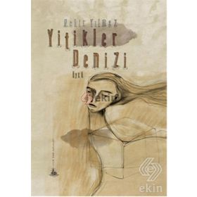 Yitikler Denizi - Nehir Yilmaz