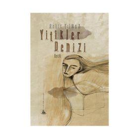 Yitikler Denizi - Nehir Yilmaz