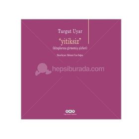 YITIKSIZ - TURGUT UYAR