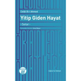 Yitip Giden Hayat - Celal Al-i Ahmed