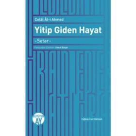 Yitip Giden Hayat - Celal Al-i Ahmed