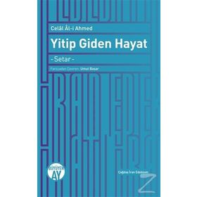 Yitip Giden Hayat - Celal Al-i Ahmed