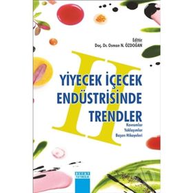Yiyecek İçecek Endüstrisinde Trendler 2 - Doç. Dr. Osman N. Özdoğan