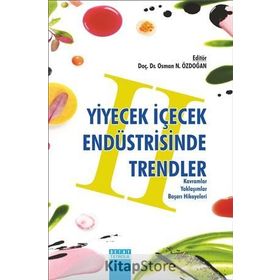 Yiyecek İçecek Endüstrisinde Trendler 2 - Doç. Dr. Osman N. Özdoğan