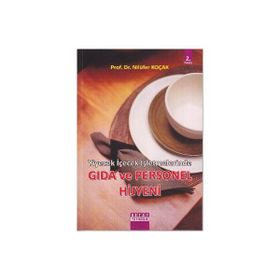 YIYECEK İÇECEK İŞLETMELERİNDE GIDA VE PERSONEL HIJYENI - NİLÜFER KOÇAK