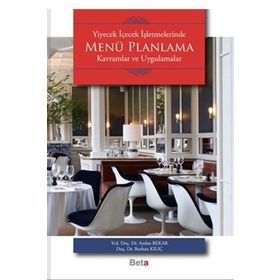 Yiyecek İçecek İşletmelerinde Menü Planlama - Burhan Kılıç , Aydan Bekar