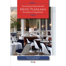 Yiyecek İçecek İşletmelerinde Menü Planlama - Burhan Kılıç , Aydan Bekar