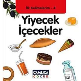 Yiyecek İçecekler İlk Kelimelerim 4 Çamlıca Çocuk Yayınları