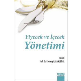Yiyecek ve İçecek Hizmetleri Yönetimi - Adnan Türksoy