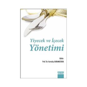 Yiyecek ve İçecek Hizmetleri Yönetimi - Adnan Türksoy