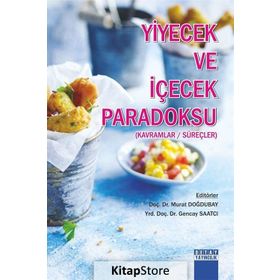 Yiyecek ve İçecek Paradoksu - Gencay Saatcı Murat Doğdubay