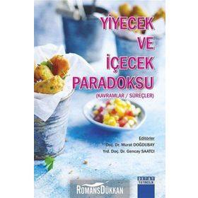 Yiyecek ve İçecek Paradoksu - Gencay Saatcı Murat Doğdubay