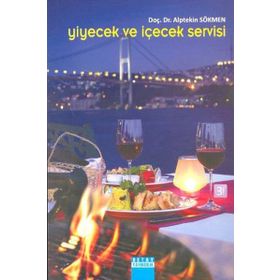 Yiyecek ve İçecek Servisi - Doç. Dr. Alptekin Sökmen