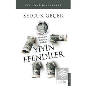 Yiyin Efendiler - Selçuk Geçer