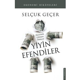 Yiyin Efendiler - Selçuk Geçer