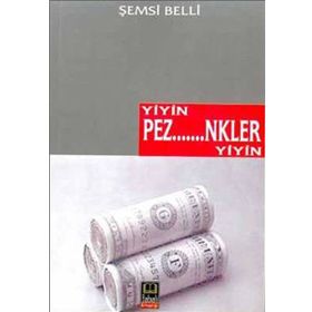 YIYIN PEZEVENKLER YIYIN - ŞEMSİ BELLI