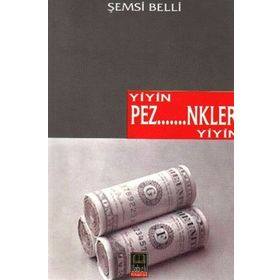 YIYIN PEZEVENKLER YIYIN - ŞEMSİ BELLI
