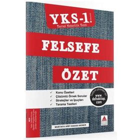 YKS 1. Oturum Felsefe Özet TYT - Mustafa Arif Hakan Akıner Mustafa Arif