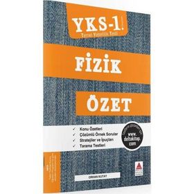YKS 1. Oturum Fizik Özet TYT - Orhan Kutay
