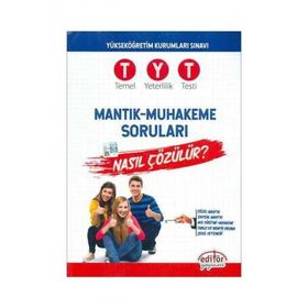 YKS 1. Oturum TYT Mantık Muhakeme Soruları Nasıl Çözülür Editör Yayınları