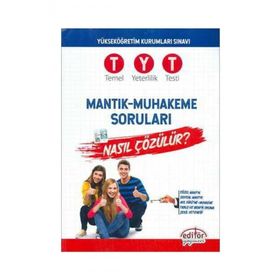 YKS 1. Oturum TYT Mantık Muhakeme Soruları Nasıl Çözülür Editör Yayınları