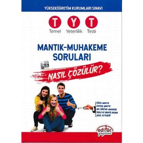 YKS 1. Oturum TYT Mantık Muhakeme Soruları Nasıl Çözülür Editör Yayınları