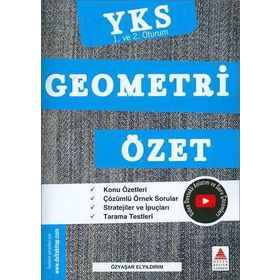 YKS 1. ve 2. Oturum Geometri Özet Özyaşar Elyıldırım Delta Kültür Yayınevi