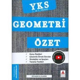 YKS 1. ve 2. Oturum Geometri Özet Özyaşar Elyıldırım Delta Kültür Yayınevi