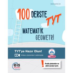 YKS 100 Derste TYT Matematik Geometri Soru Kitabı-Eis Yayınları
