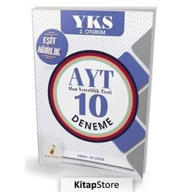 YKS 2. Oturum AYT 10 Deneme Eşit Ağırlık Öğrencileri İçin Ali Çiper Pelikan Tıp Teknik Yayınları
