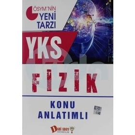 YKS 2. Oturum Fizik Konu Anlatımlı - kollektif
