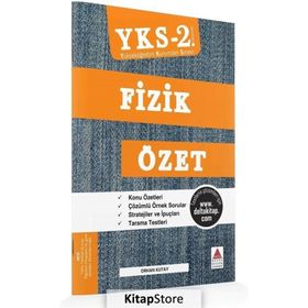 YKS 2. Oturum Fizik Özet Orhan Kutay Delta Kültür Yayınevi