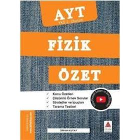 YKS 2. Oturum Fizik Özet Orhan Kutay Delta Kültür Yayınevi