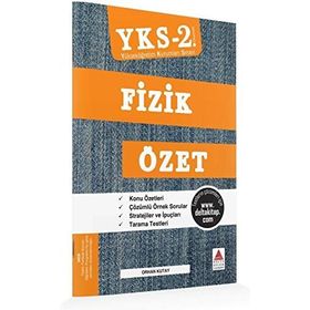 YKS 2. Oturum Fizik Özet - Orhan Kutay